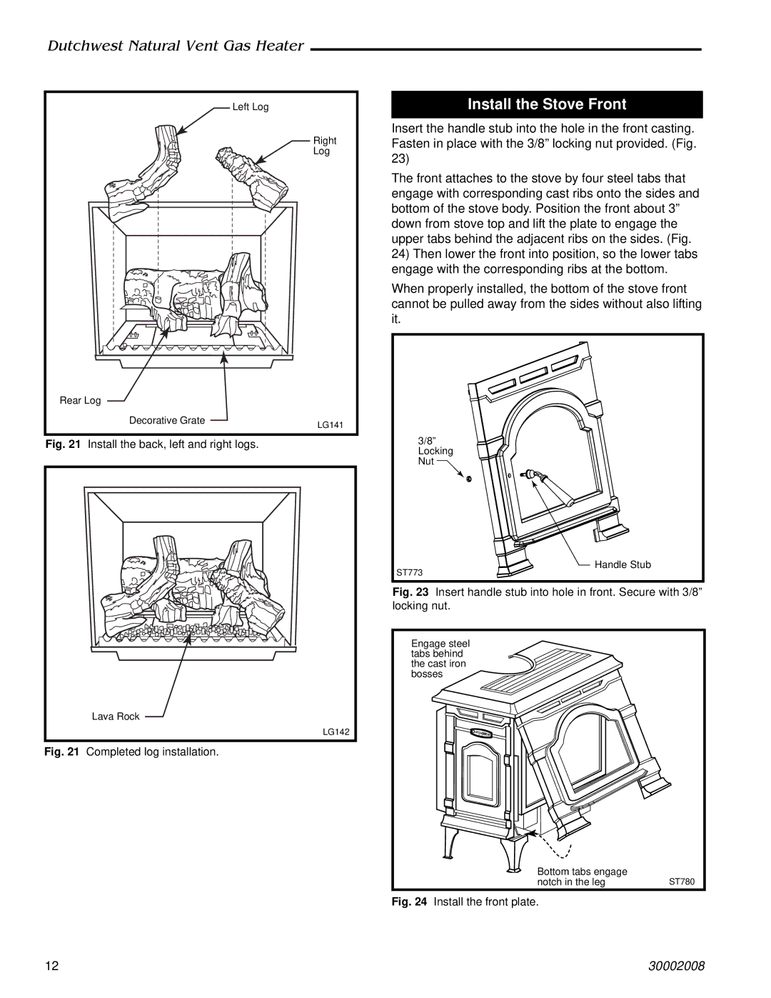 CFM Corporation 2467, 2468 manual Install the Stove Front, Install the back, left and right logs 