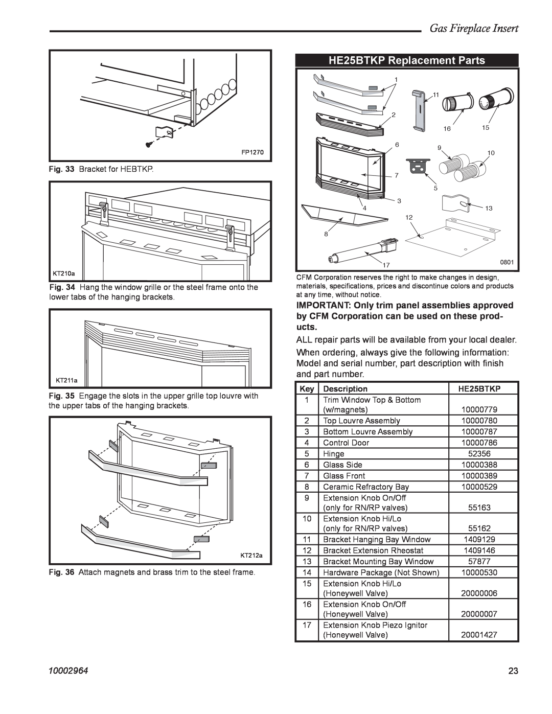 CFM Corporation A132, A125 manual HE25BTKP Replacement Parts, Gas Fireplace Insert, 10002964, Description 