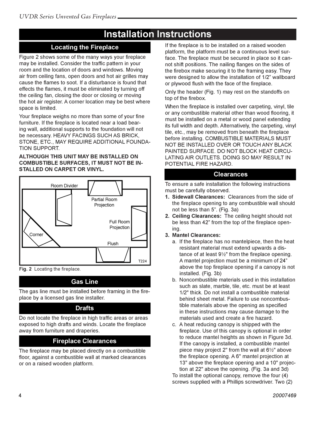 CFM Corporation UVDR42C, UVDR36C installation instructions Locating the Fireplace, Gas Line, Drafts, Fireplace Clearances 