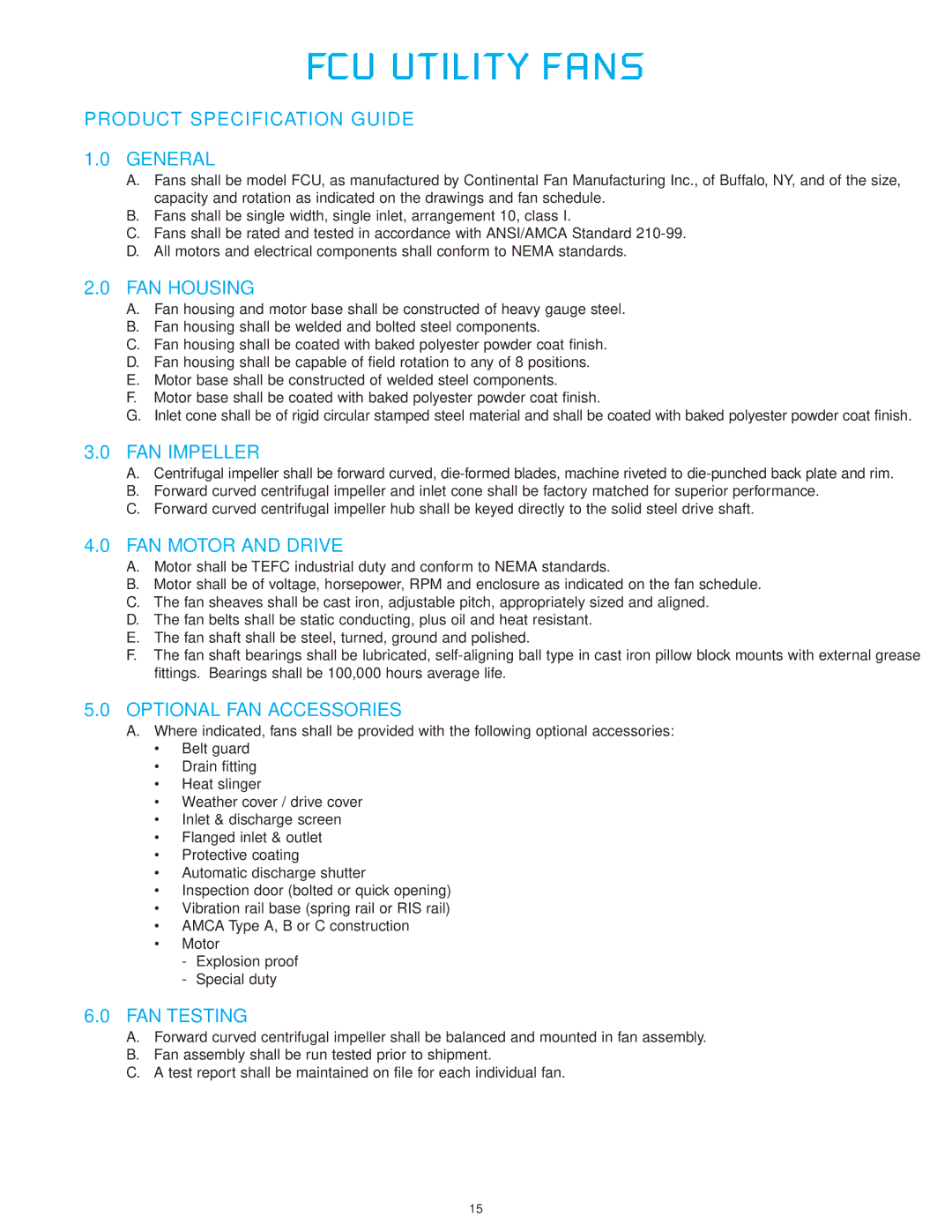 CFM FCU-13, FCU-09, FCU-11, FCU-08, FCU-12, FCU-24, FCU-W-1004, FCU-22, FCU-18, FCU-16, FCU-15 Product Specification Guide General 