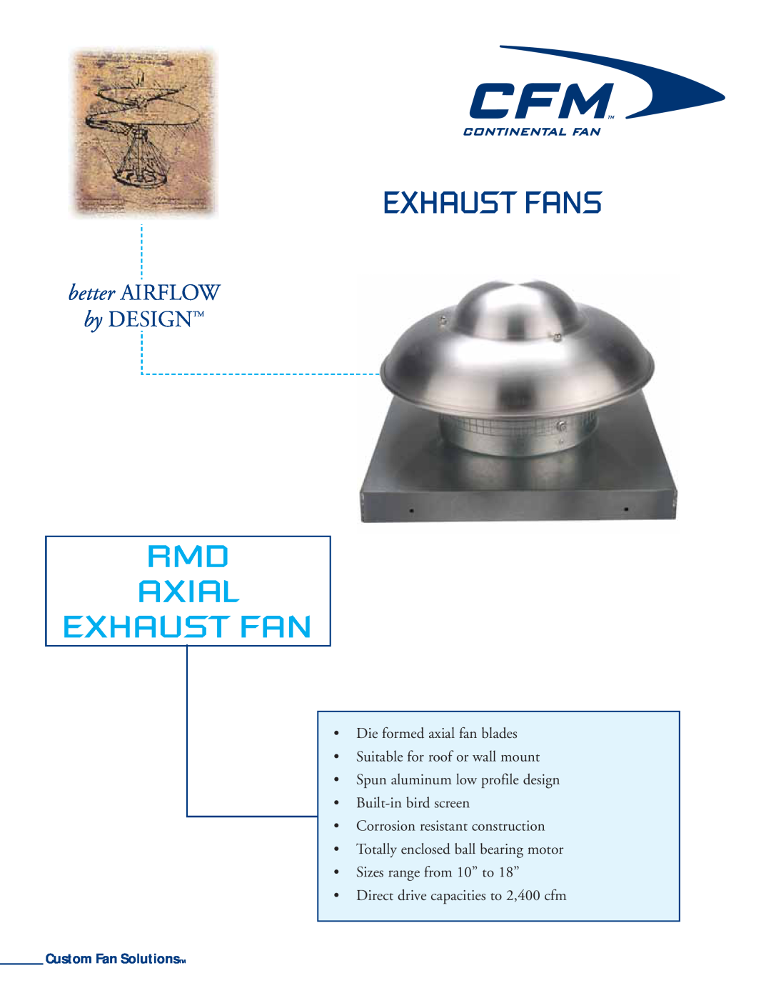 CFM RMD-10, RMD-0807 manual Rmd Axial Exhaust Fan, Exhaust Fans, better AIRFLOW, by DESIGNTM, Custom Fan SolutionsTM 