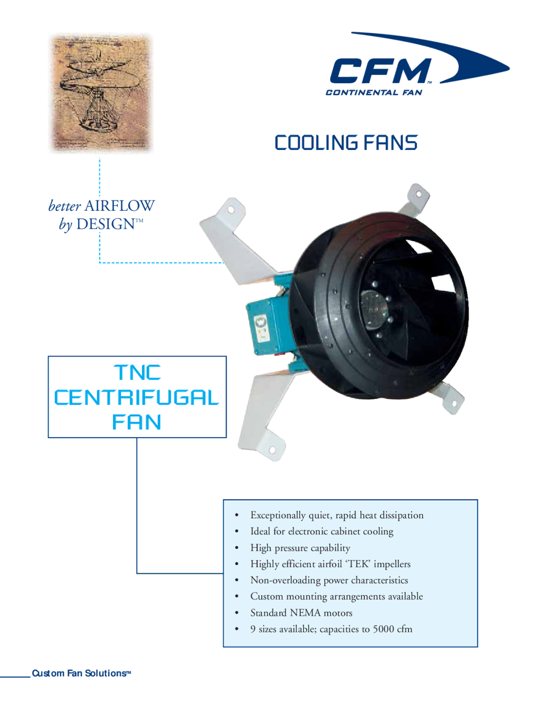 CFM TNC280-2, TNC250-2, TNC280-4, TNC225-2, TNC250-4 manual Cooling Fans, TNC Centrifugal FAN, Custom Fan SolutionsTM 