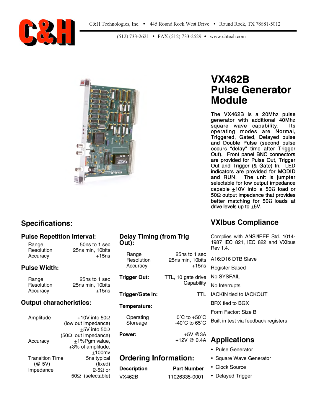 CH Tech specifications VX462B Pulse Generator Module, Specifications, Ordering Information, Applications, Pulse Width 