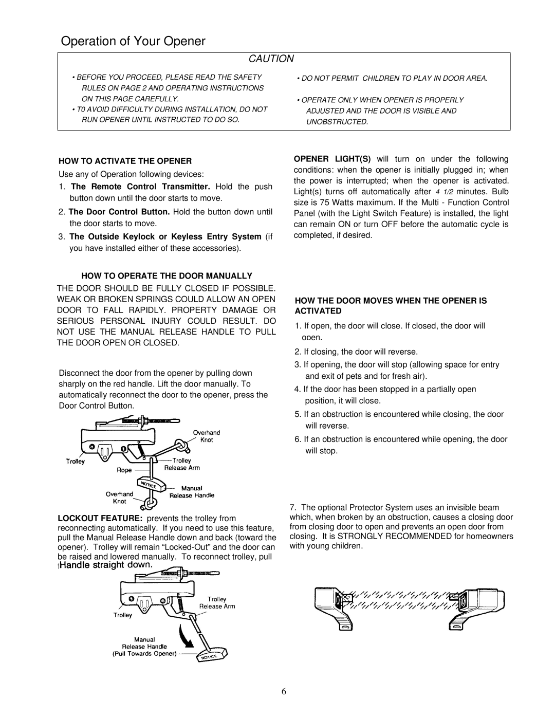 Chamberlain 1145-1/3HP, 1150-1/3HP, 1160-1/2HP owner manual HOW to Activate the Opener, HOW to Operate the Door Manually 