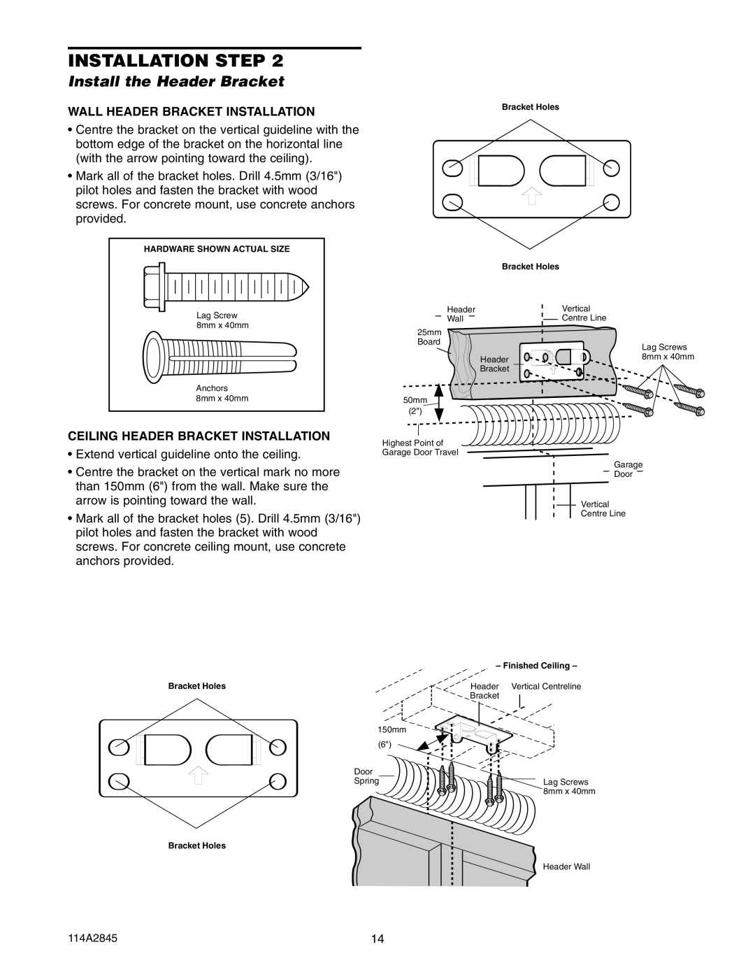 Chamberlain 1140, 1160 Install the Header Bracket, Wall Header Bracket Installation, Ceiling Header Bracket Installation 