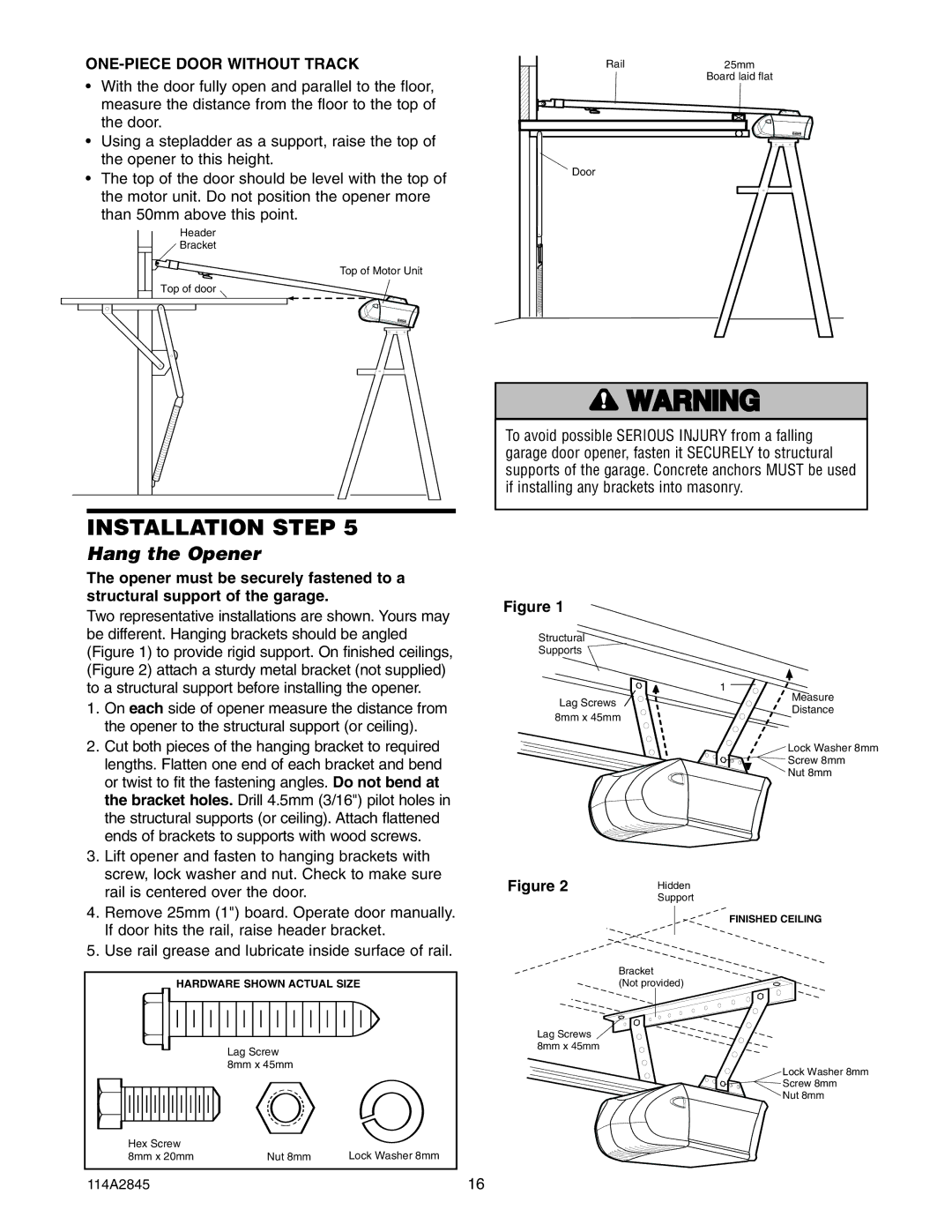 Chamberlain 1156, 80ad, 1150, 1140, 1146, 120ad, 1160jg, 1145jg, 1155 manual Hang the Opener, ONE-PIECE Door Without Track 