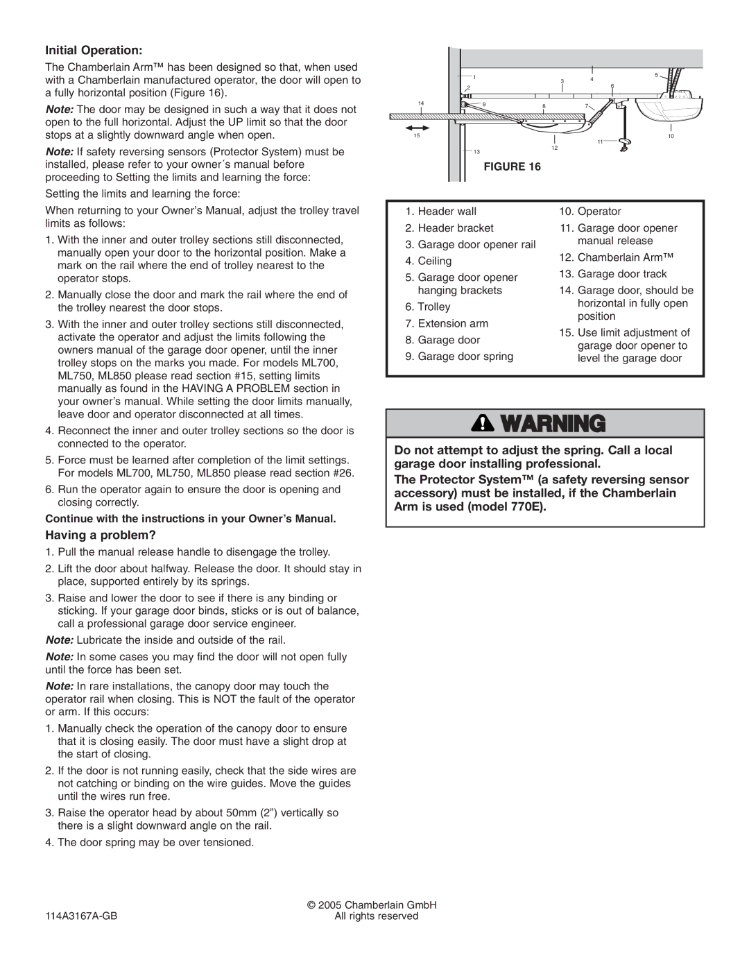 Chamberlain 1703EML installation instructions Initial Operation, Having a problem? 