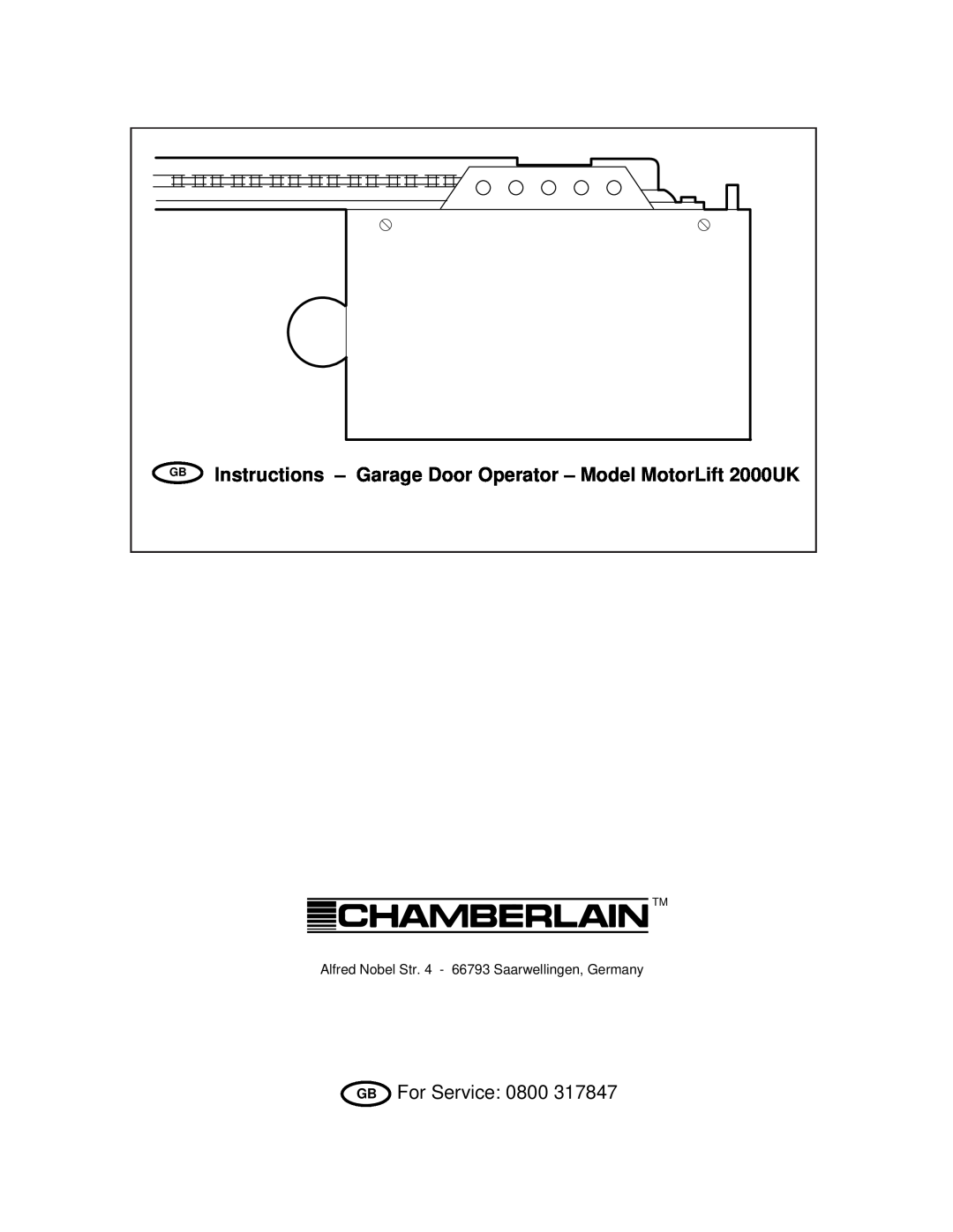 Chamberlain manual Instructions - Garage Door Operator - Model MotorLift 2000UK, GB For Service 