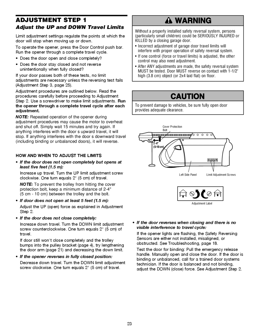 Chamberlain 3255M 1/2 HP Adjustment Step, Adjust the UP and Down Travel Limits, If the door does not close completely 