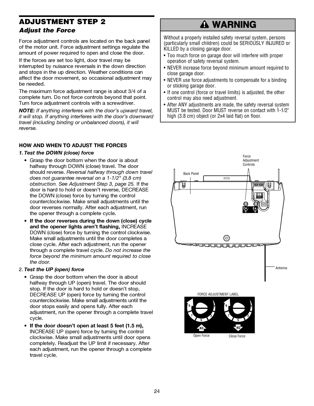 Chamberlain 3255-2M 1/2 HP HOW and When to Adjust the Forces, Test the Down close force, Test the UP open force 