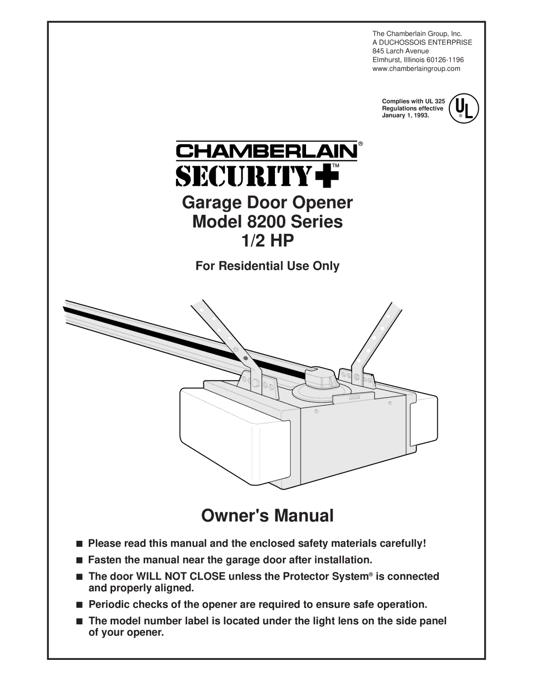 Chamberlain 8200 1/2 HP owner manual Garage Door Opener Model 8200 Series 