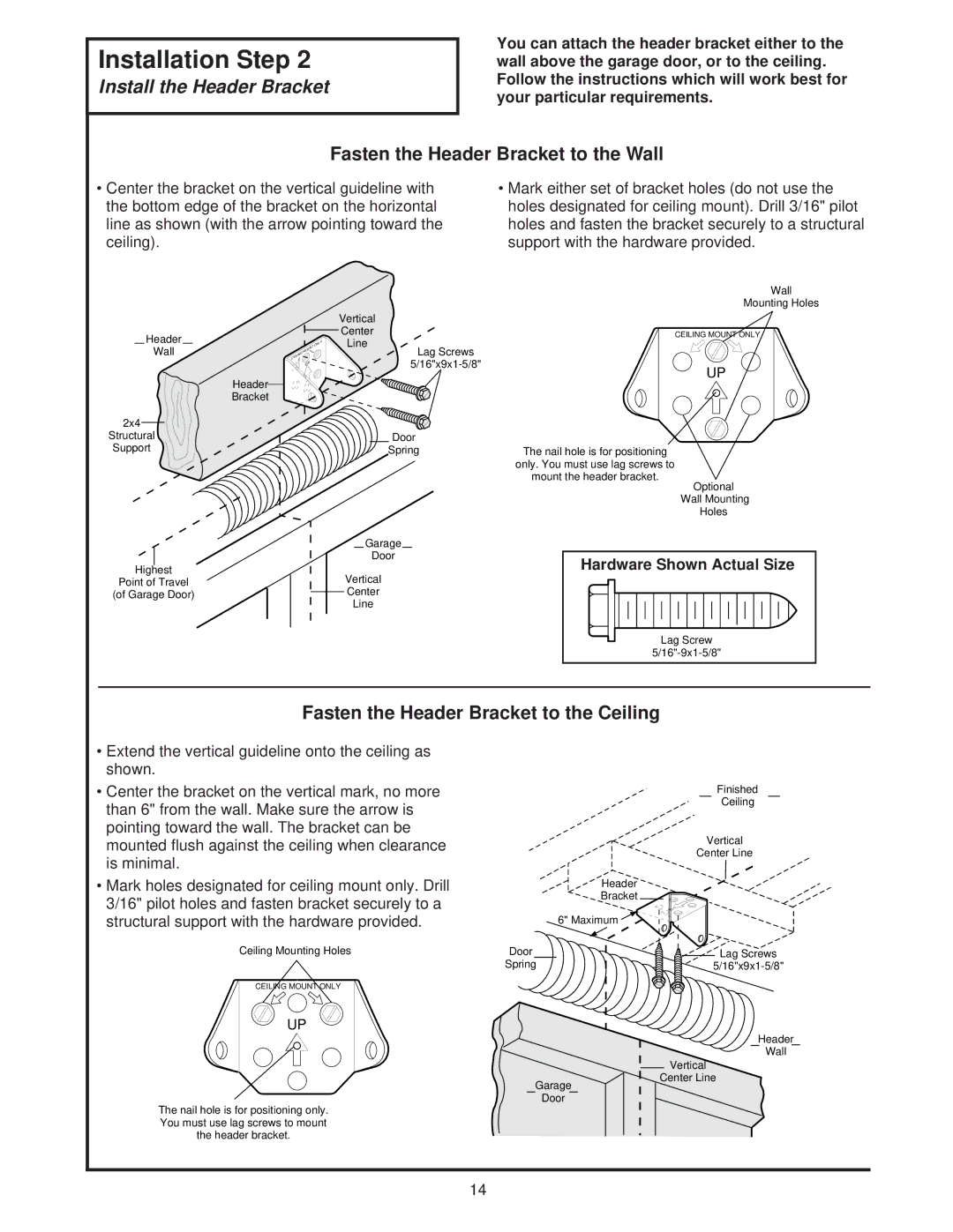 Chamberlain 8200 1/2 HP owner manual Install the Header Bracket, Fasten the Header Bracket to the Wall 