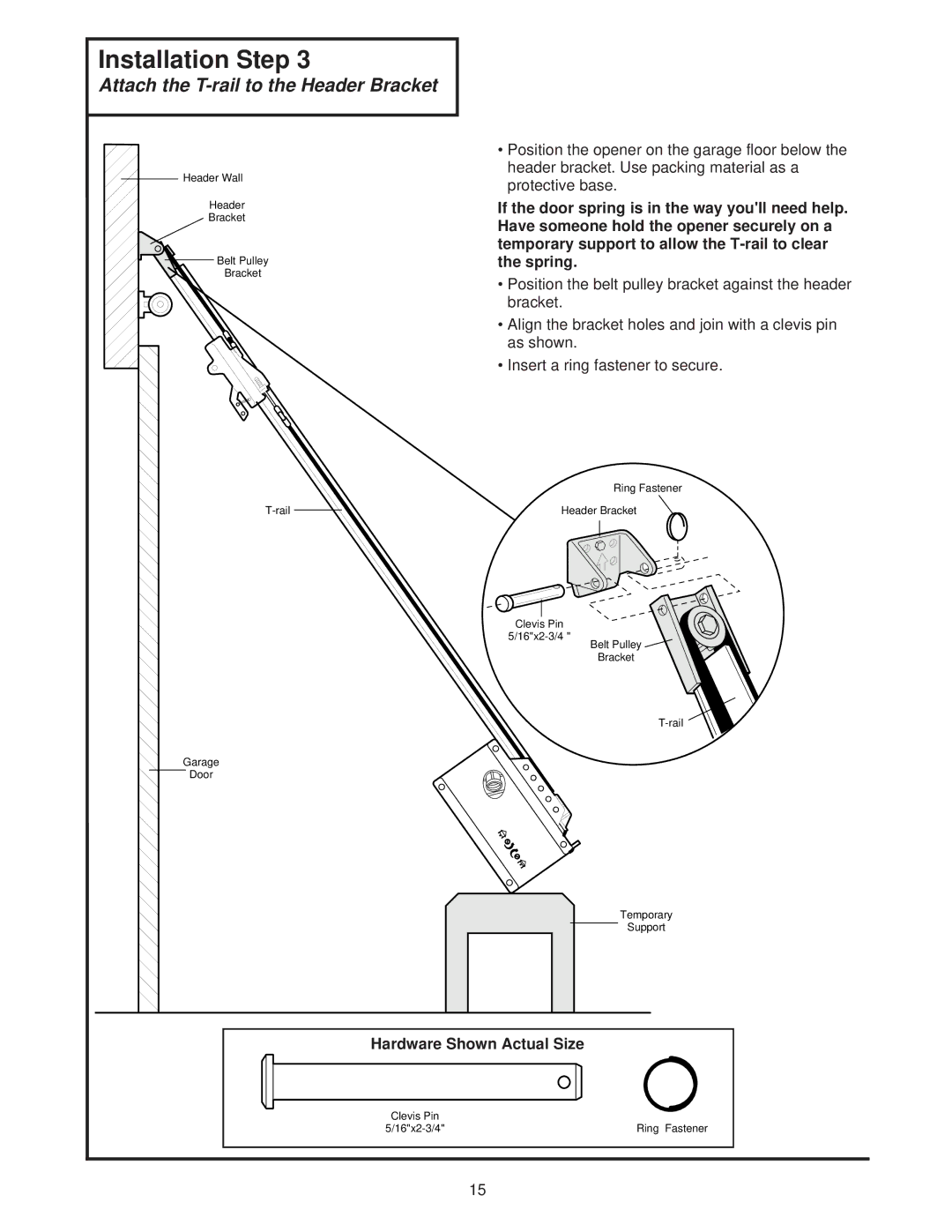 Chamberlain 8200 1/2 HP owner manual Attach the T-rail to the Header Bracket 