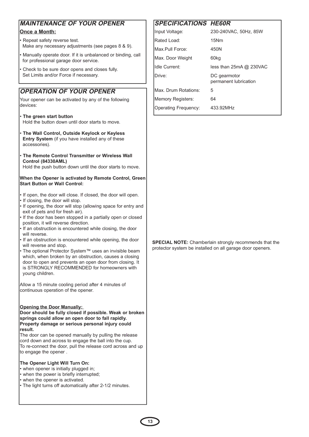 Chamberlain HE60R manual Maintenance of Your Opener, Once a Month 