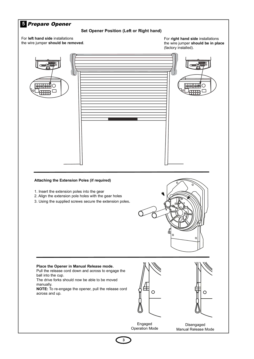 Chamberlain RDO800 Prepare Opener, Attaching the Extension Poles if required, Place the Opener in Manual Release mode 