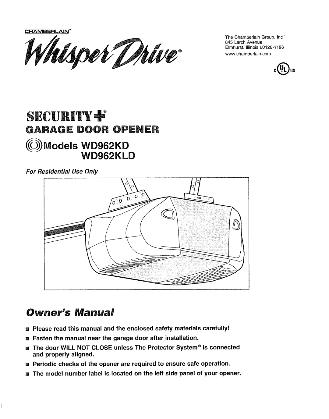 Chamberlain WD962KLD, WD962KD owner manual Garage Door Opener, For Residential Use Only 