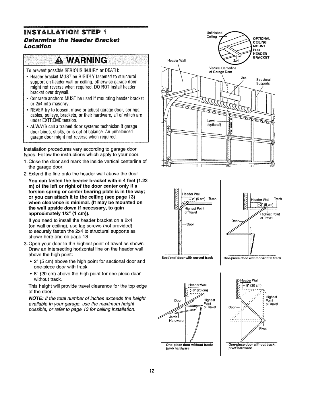 Chamberlain WD962KD, WD962KLD owner manual Installation Step t, 0cm 