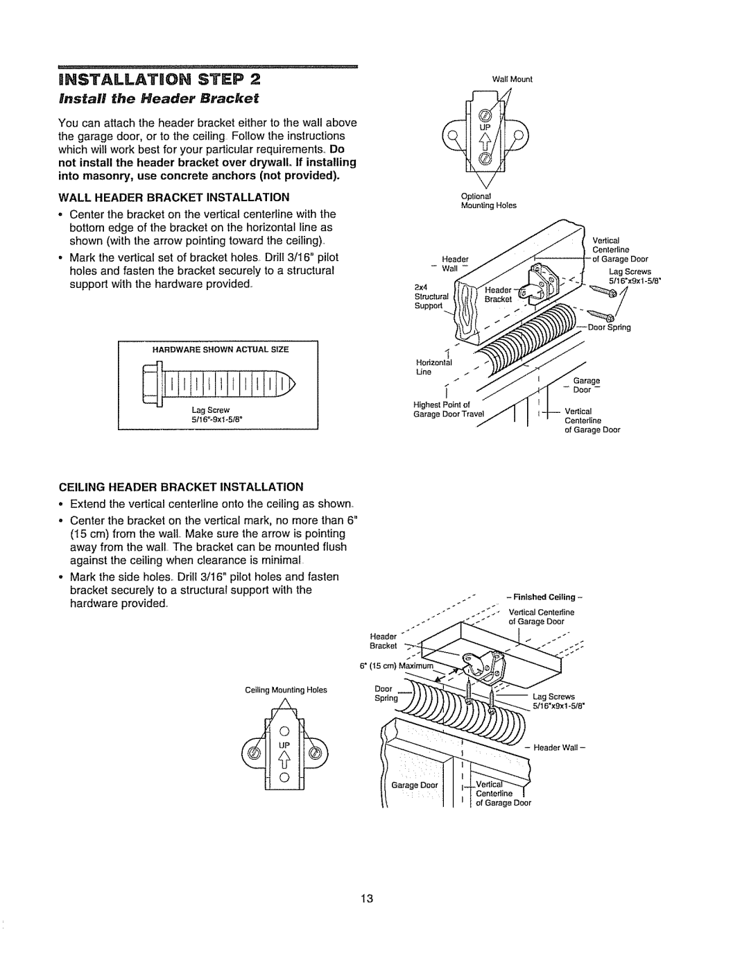 Chamberlain WD962KLD, WD962KD owner manual MNSTALLATBON Step, Knstal# the Header Bracket, Wall Header Bracket Installation 