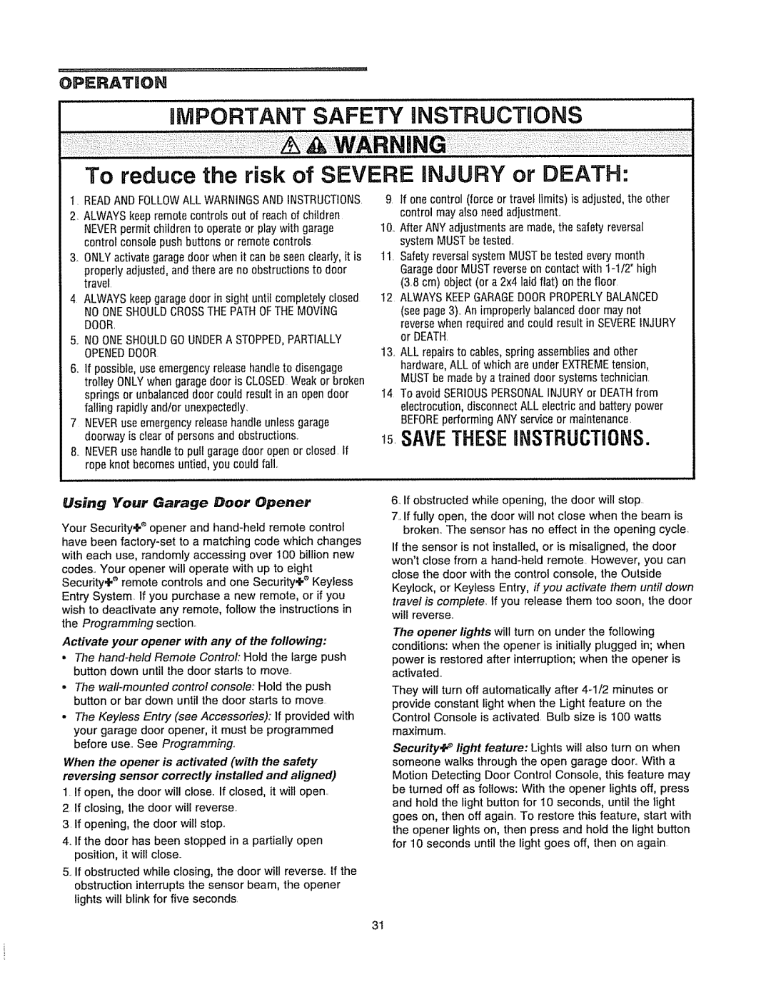 Chamberlain WD962KLD, WD962KD owner manual Readandfollowallwarningsand Instructions, Using Your Garage Door Opener 