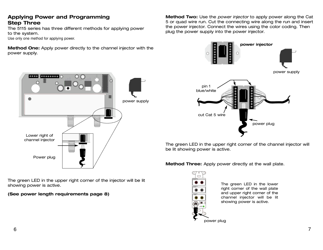 Channel Plus 5115HHR, 5115PAL, 5115BID warranty Applying Power and Programming Step Three, See power length requirements 