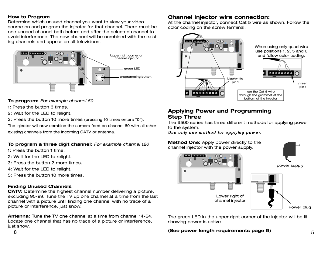 Channel Plus 9521HHR COLOR, 9511PAL B&W manual Channel Injector wire connection, Applying Power and Programming Step Three 