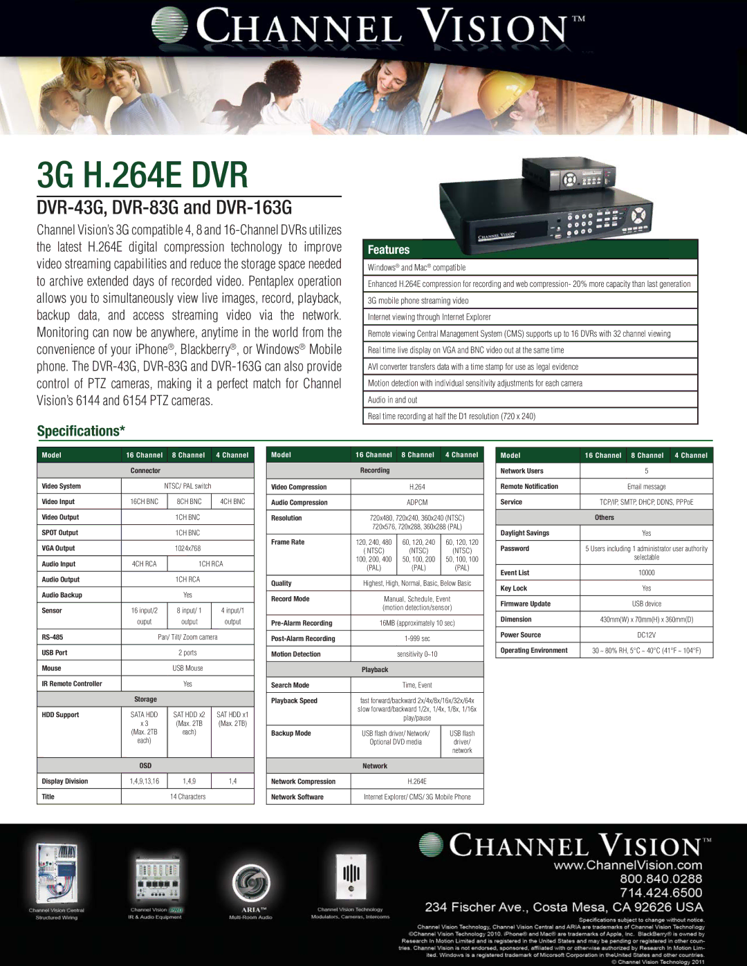 Channel Vision specifications 3G H.264E DVR, DVR-43G, DVR-83G and DVR-163G, Speciﬁcations, Features 