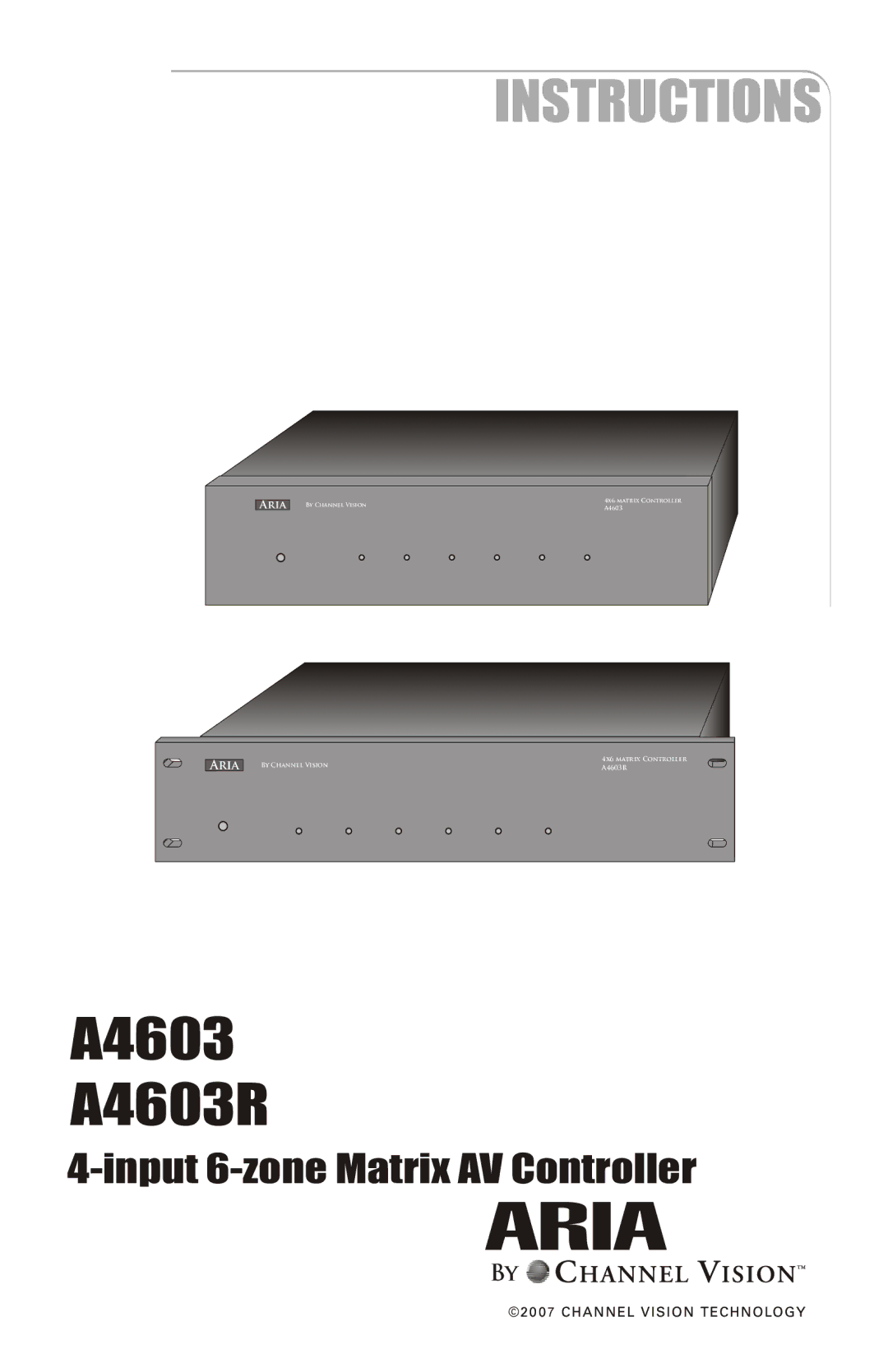 Channel Vision A4630R manual A4603 A4603R 