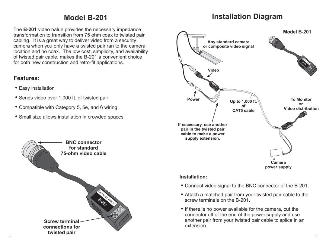 Channel Vision specifications ModelB-201 InstallationDiagram, Features, BNCconnector 