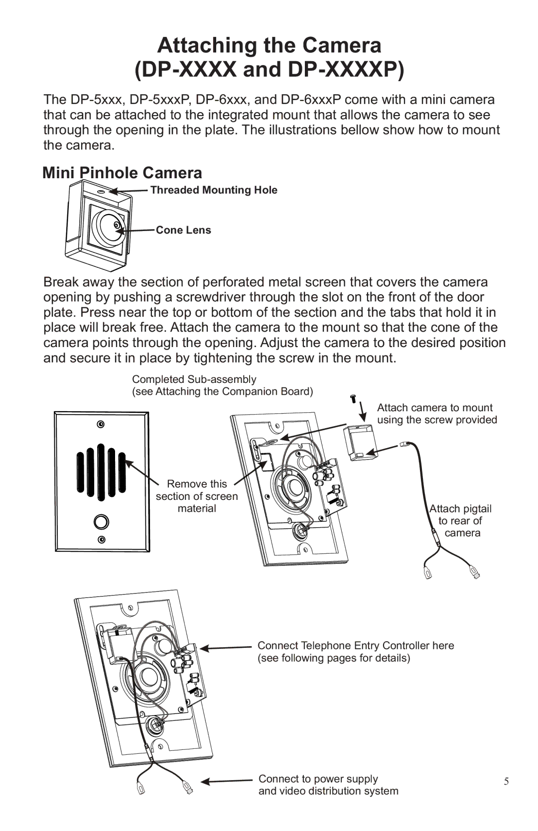 Channel Vision DP-XXXXC manual Attaching the Camera DP-XXXX and DP-XXXXP, Mini Pinhole Camera 