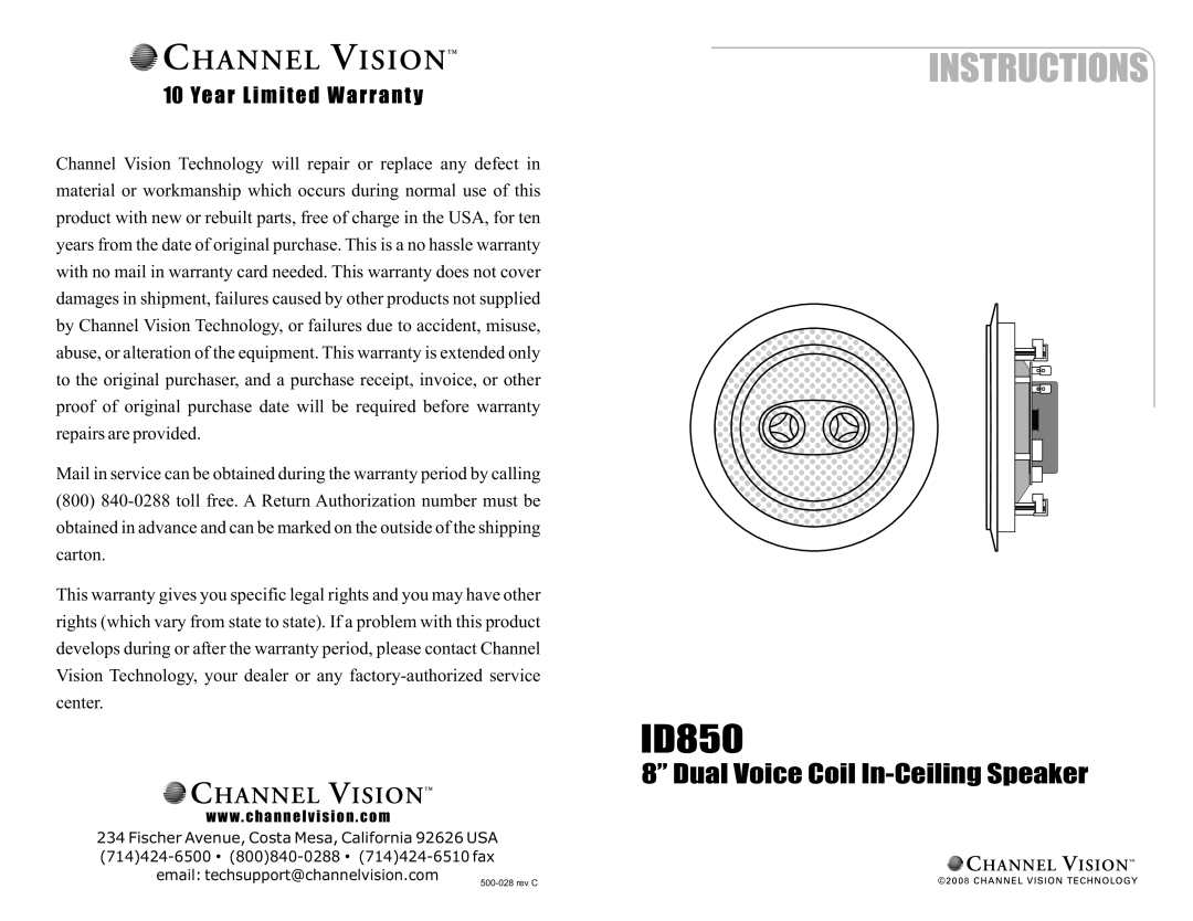 Channel Vision ID850 warranty Dual Voice Coil In-Ceiling Speaker, W . c h a n n e l v i s i o n . c o m 