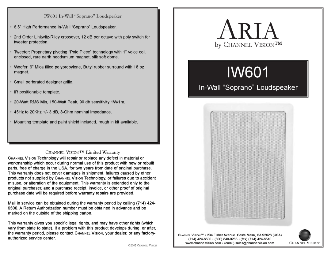 Channel Vision warranty IW601 In-Wall“Soprano” Loudspeaker, CHANNEL VISION Limited Warranty, Aria, by CHANNEL VISION 