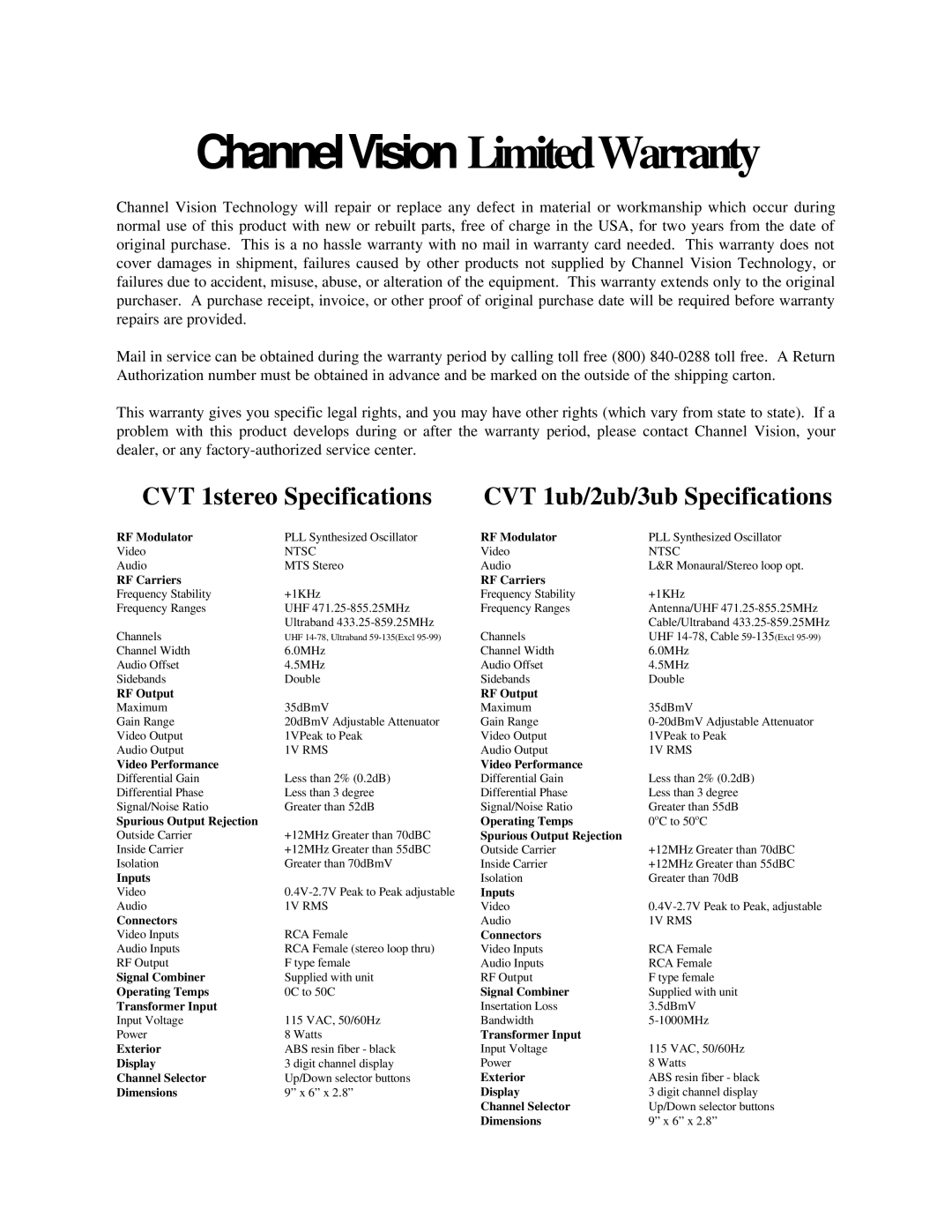 Channel Vision Stereo Receiver CVT 1stereo Specifications, CVT 1ub/2ub/3ub Specifications, ChannelVision LimitedWarranty 