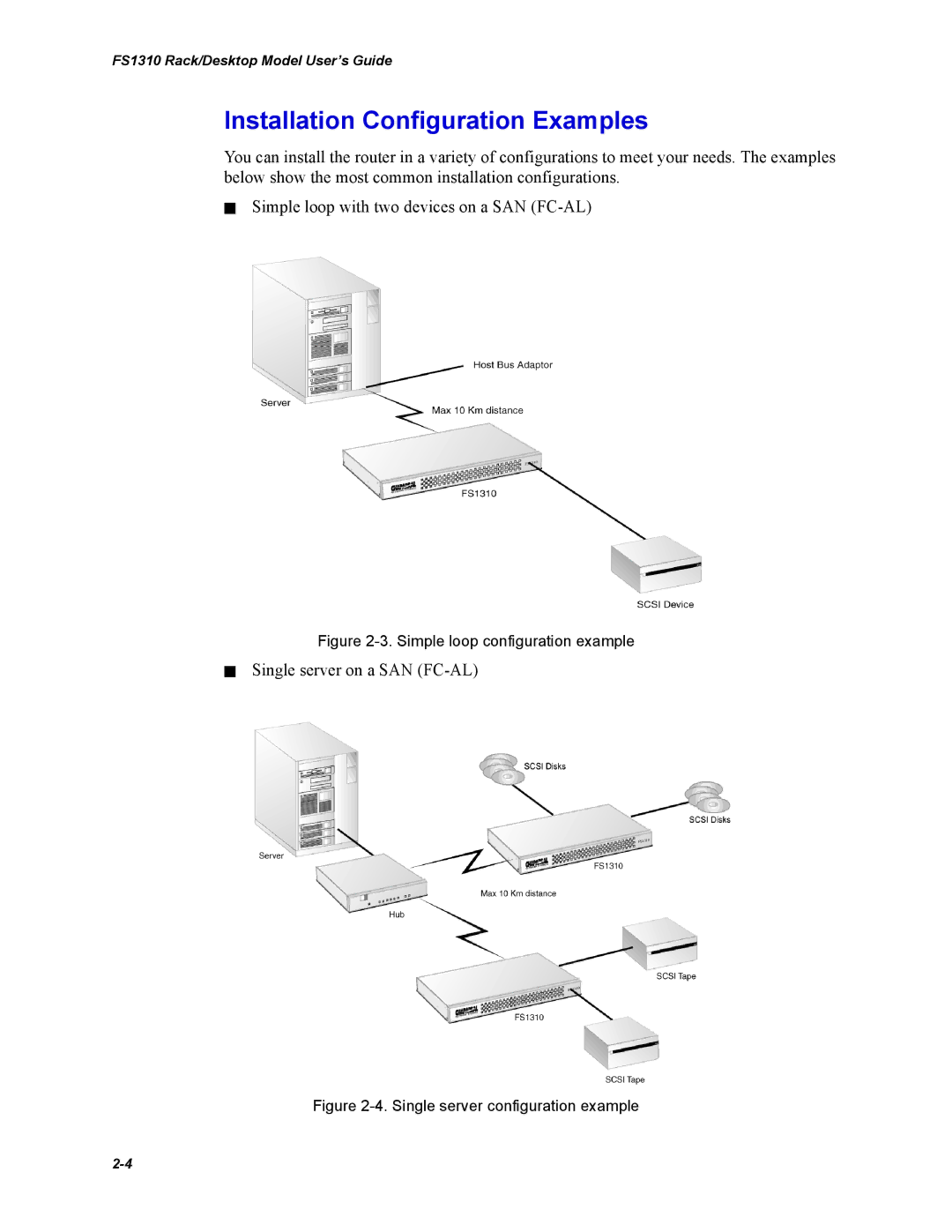 Chaparral Chaparral FS 1310 manual Installation Configuration Examples, Simple loop configuration example 