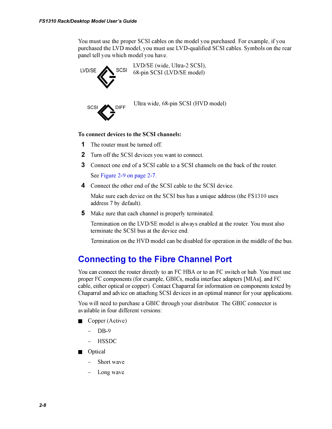 Chaparral Chaparral FS 1310 manual Connecting to the Fibre Channel Port, To connect devices to the Scsi channels 