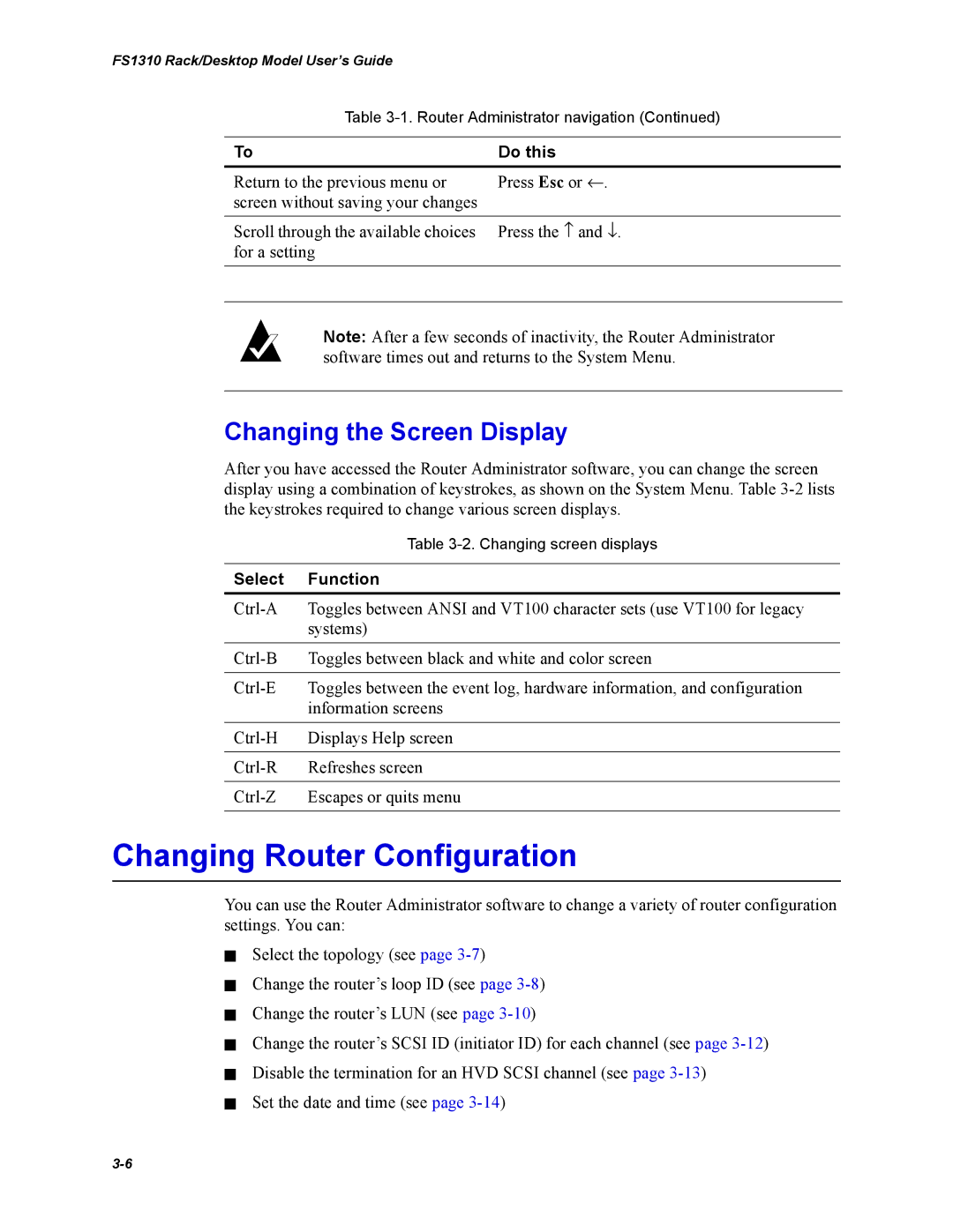 Chaparral Chaparral FS 1310 manual Changing Router Configuration, Changing the Screen Display, Select Function 