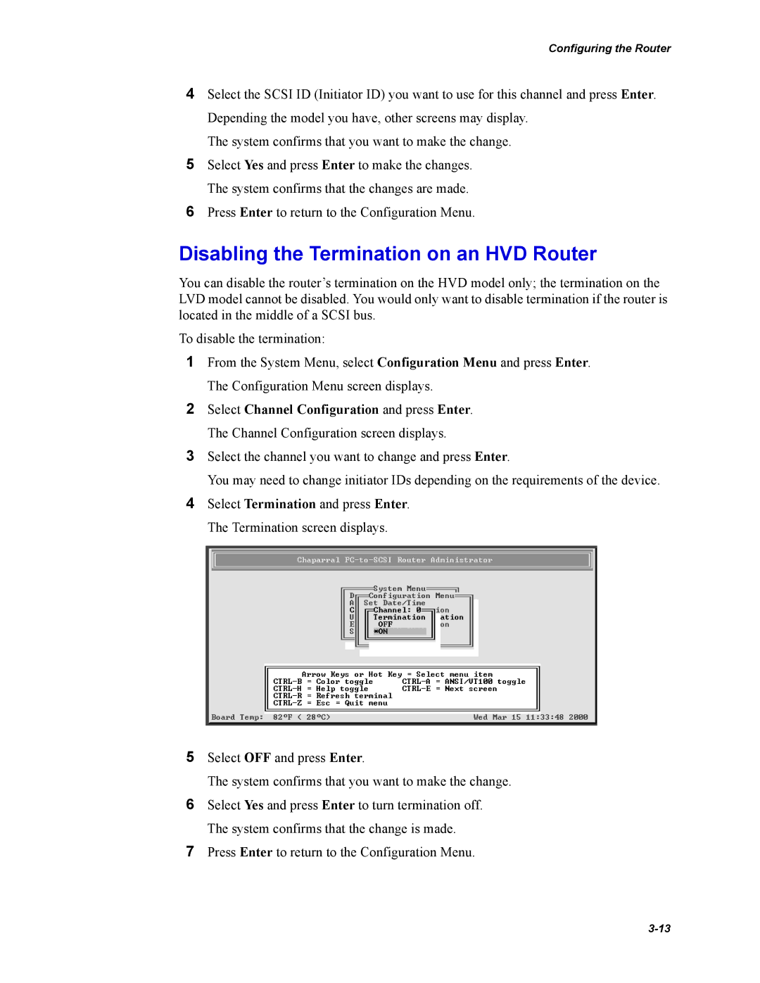 Chaparral Chaparral FS 1310 manual Disabling the Termination on an HVD Router, Select Channel Configuration and press Enter 