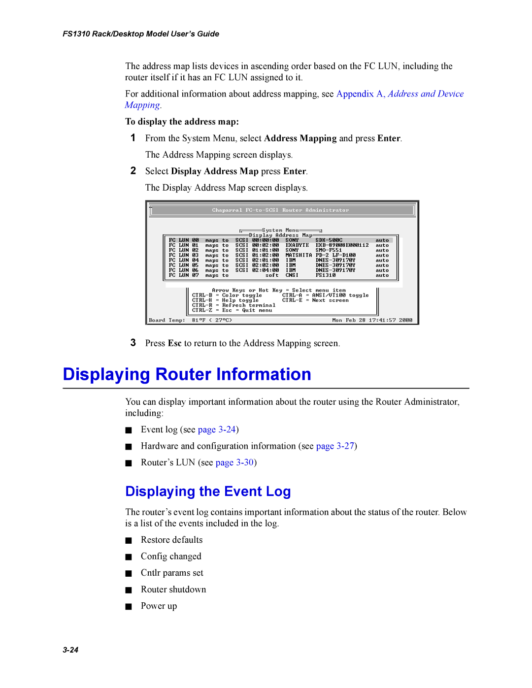 Chaparral Chaparral FS 1310 manual Displaying Router Information, Displaying the Event Log, To display the address map 