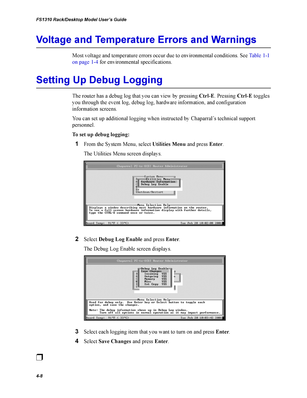 Chaparral Chaparral FS 1310 Voltage and Temperature Errors and Warnings, Setting Up Debug Logging, To set up debug logging 