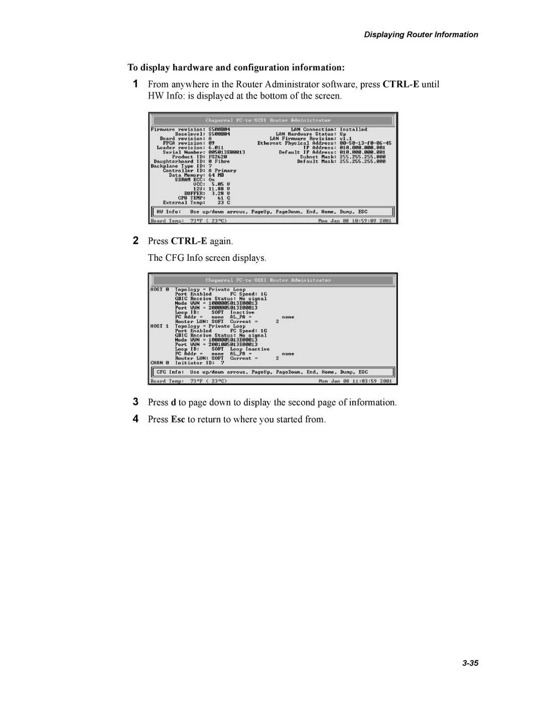 Chaparral FS2620R manual To display hardware and configuration information 