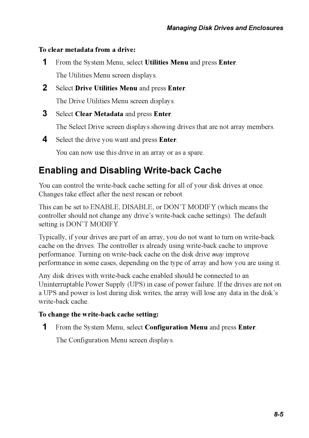 Chaparral G5312/G7313, K5312/K7313 manual Enabling and Disabling Write-back Cache, To clear metadata from a drive 