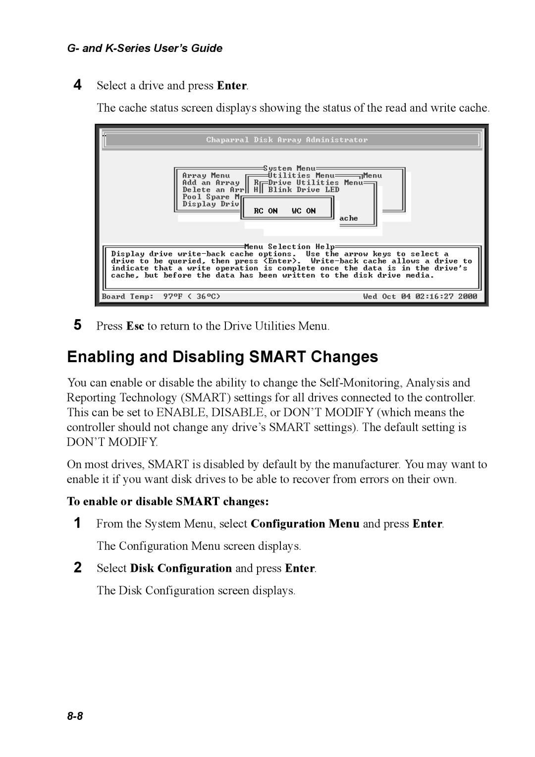 Chaparral K5312/K7313, G5312/G7313 manual Enabling and Disabling Smart Changes, To enable or disable Smart changes 