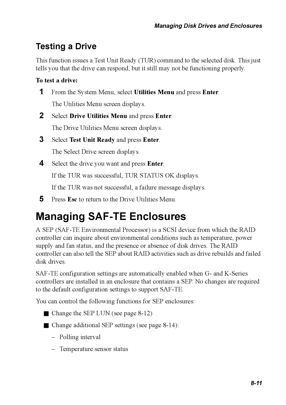 Chaparral G5312/G7313, K5312/K7313 manual Managing SAF-TE Enclosures, Testing a Drive, To test a drive 