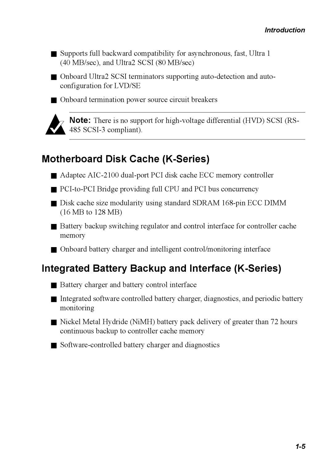 Chaparral G5312/G7313, K5312/K7313 manual Motherboard Disk Cache K-Series, Integrated Battery Backup and Interface K-Series 