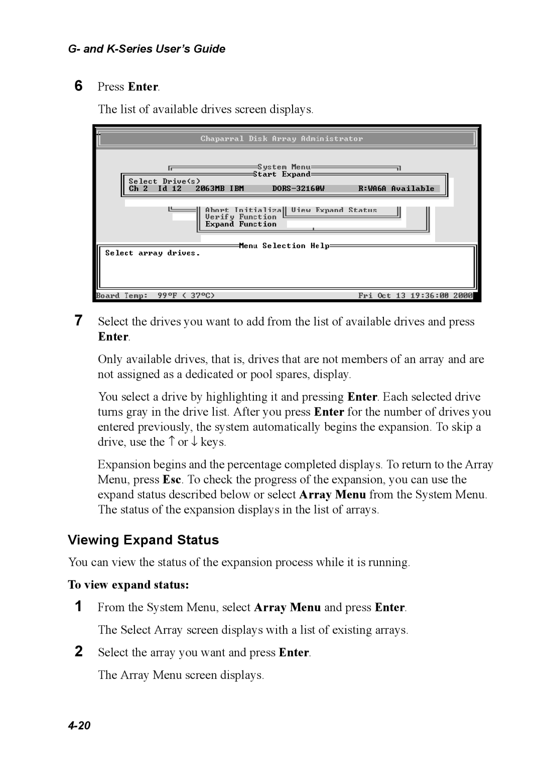 Chaparral K5312/K7313, G5312/G7313 manual Viewing Expand Status, To view expand status 