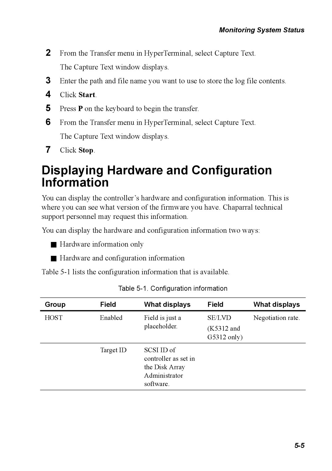 Chaparral G5312/G7313, K5312/K7313 manual Displaying Hardware and Configuration Information, Group Field What displays 