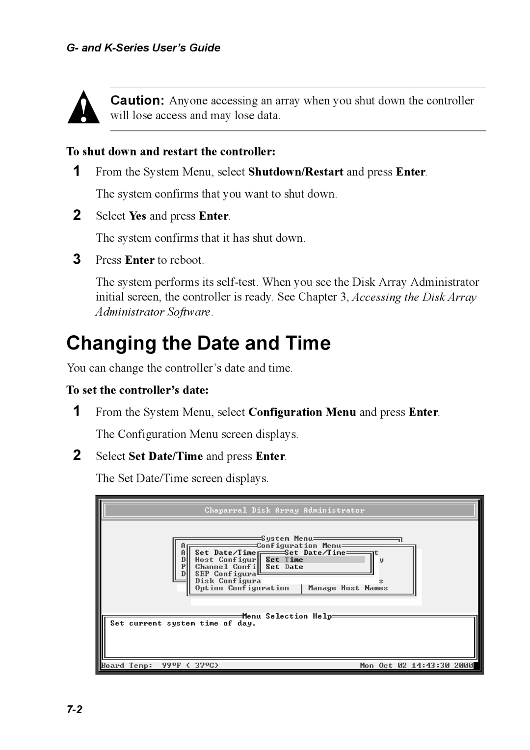 Chaparral K5312/K7313 Changing the Date and Time, To shut down and restart the controller, To set the controller’s date 