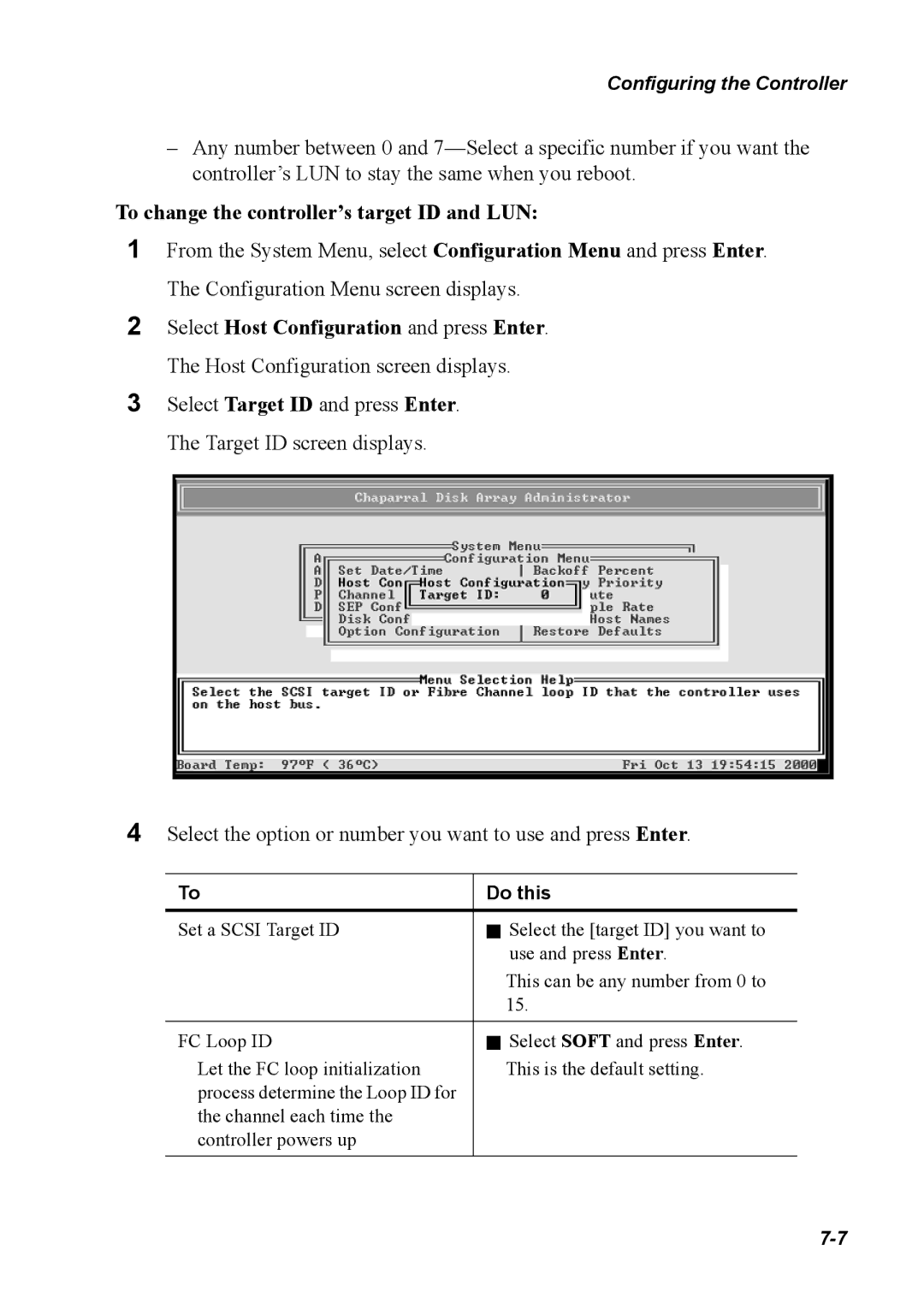 Chaparral G5312/G7313, K5312/K7313 manual To change the controller’s target ID and LUN, Do this 