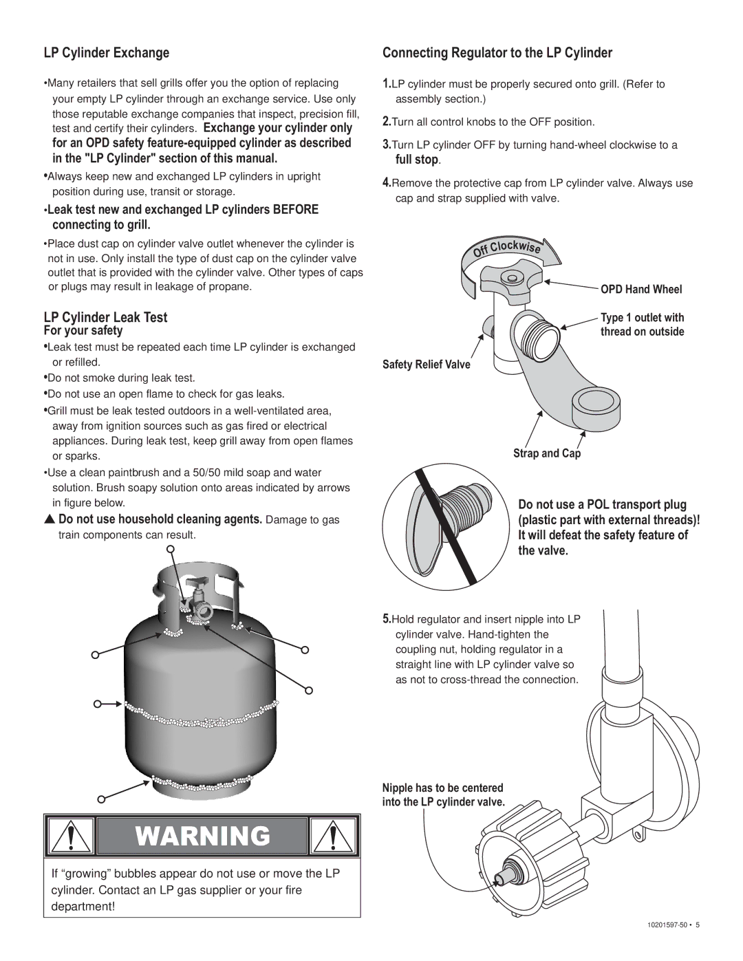 Char-Broil 10201597-50 manual LP Cylinder Leak Test, For your safety, UseDo not household cleaning agents. Damage to gas 