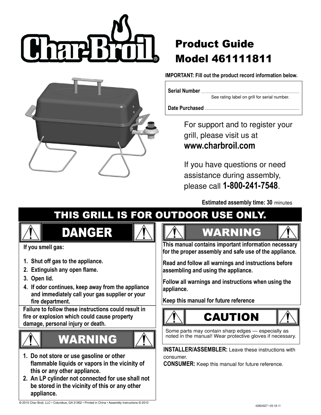 Char-Broil 461111811 manual Danger, This Grill Is For Outdoor Use Only, Estimated assembly time 30 minutes, please call 