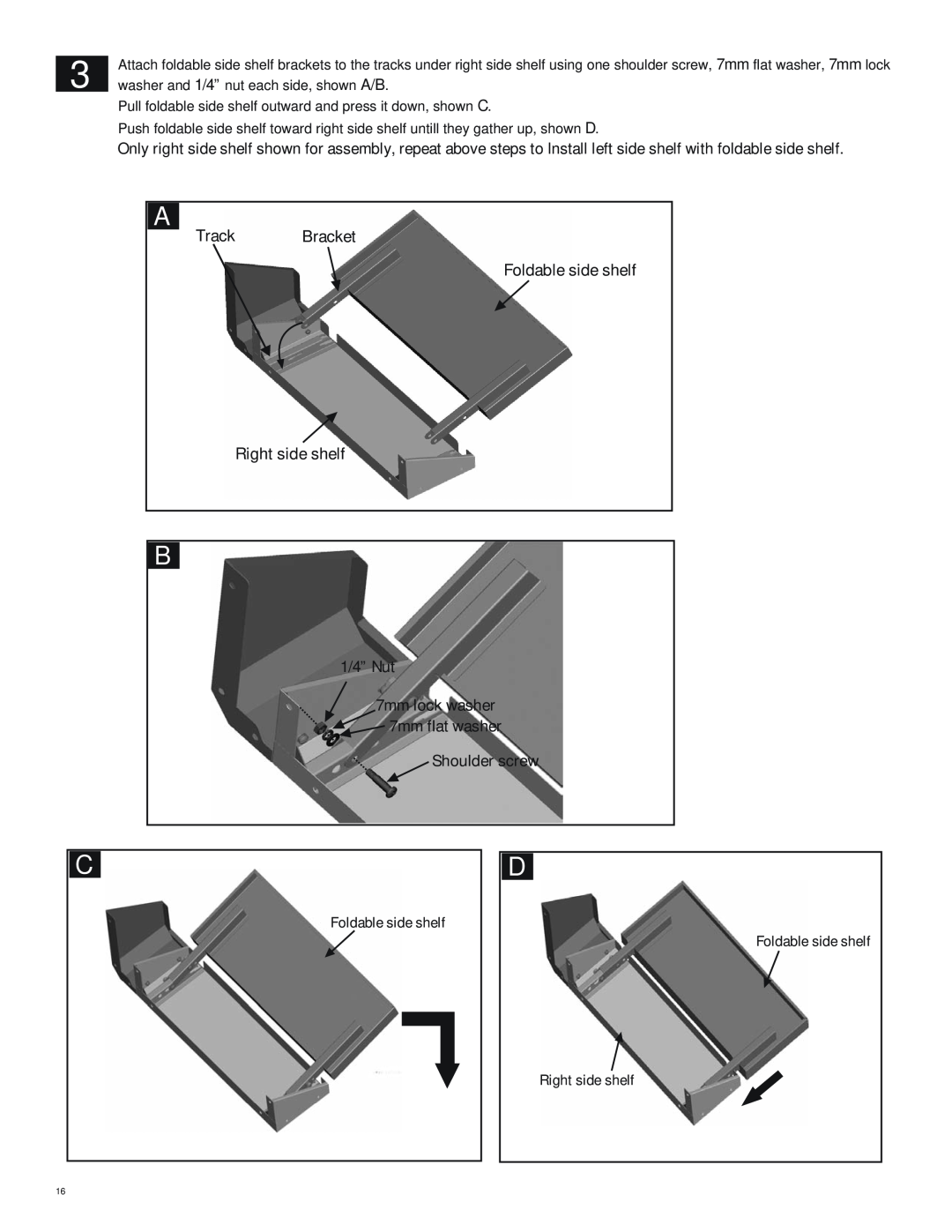 Char-Broil 463262911 manual Track Bracket Foldable side shelf Right side shelf, 1/4” Nut, Shoulder screw 